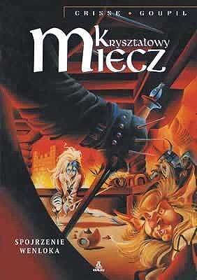 Kryształowy Miecz - 2 - Spojrzenie Wenloka