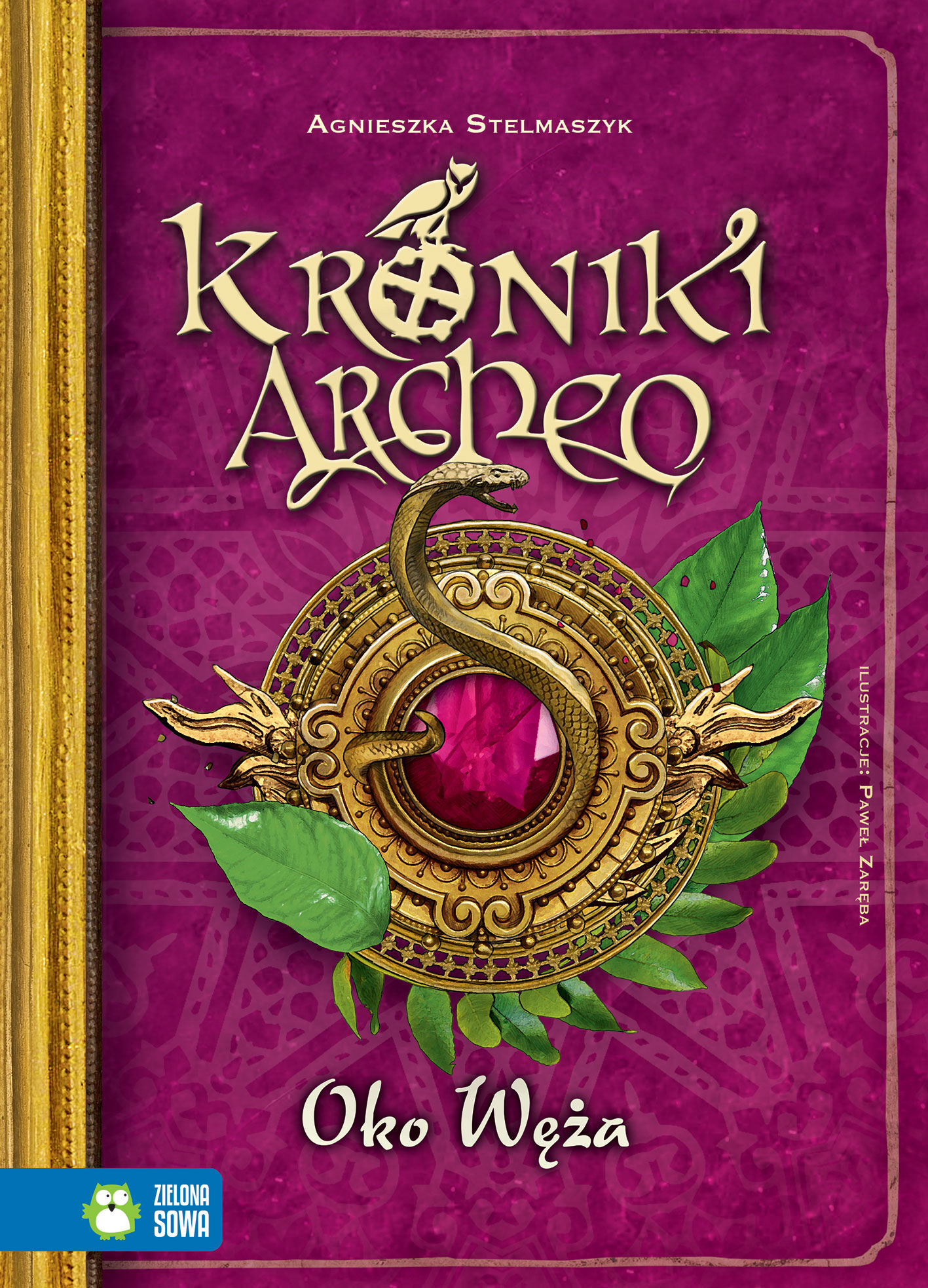 Oko węża. Kroniki Archeo