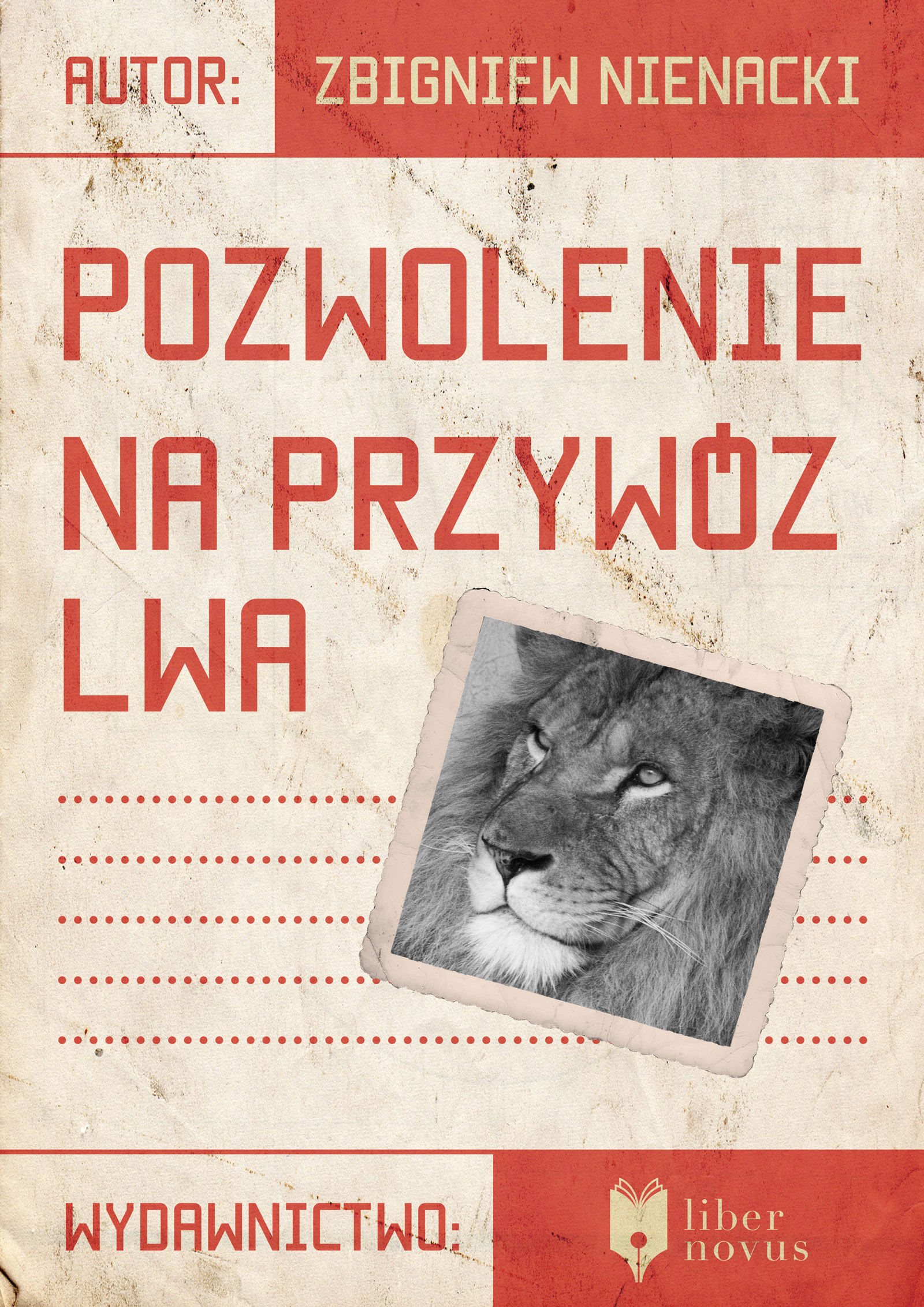Pozwolenie na przywóz lwa (e-book)