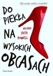 Do piekła na wysokich obcasach
