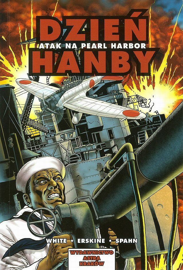 Astra Komiks - 1 - Dzień Hańby. Atak na Pearl Harbor