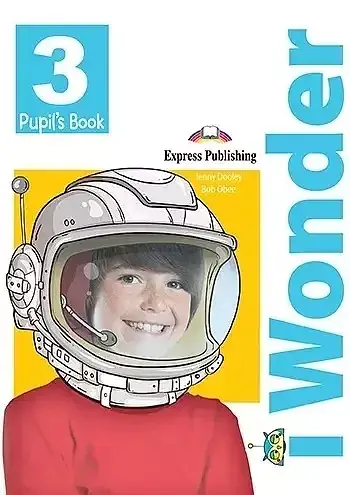 I wonder 3 pupil's book + interactive ebook