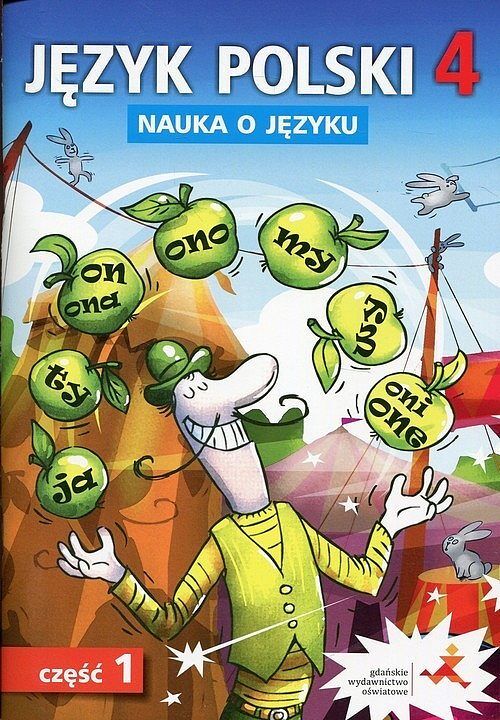 Język polski 4 Nauka o języku. Część 1 Ćwiczenia