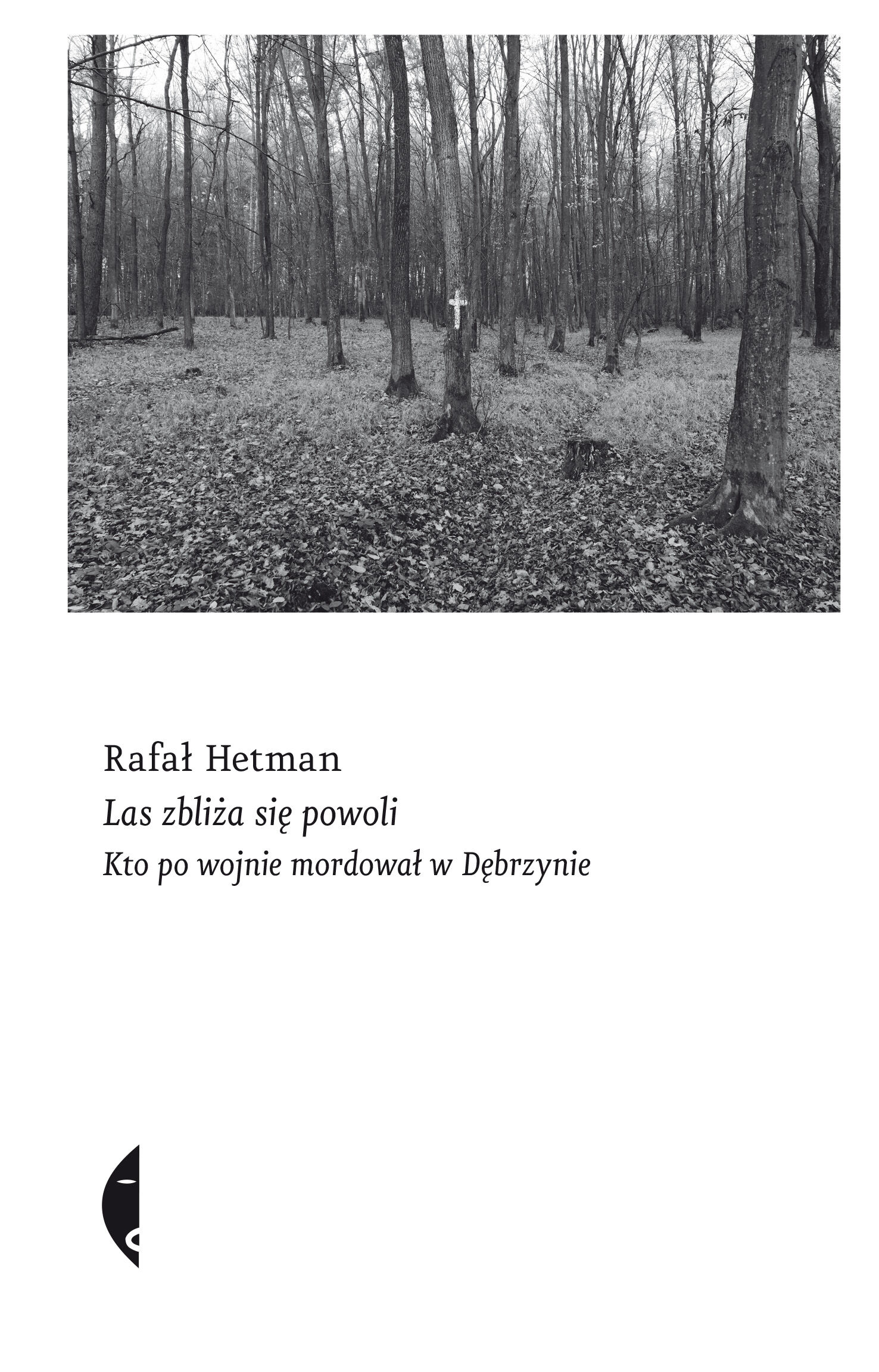 Las zbliża się powoli (e-book)