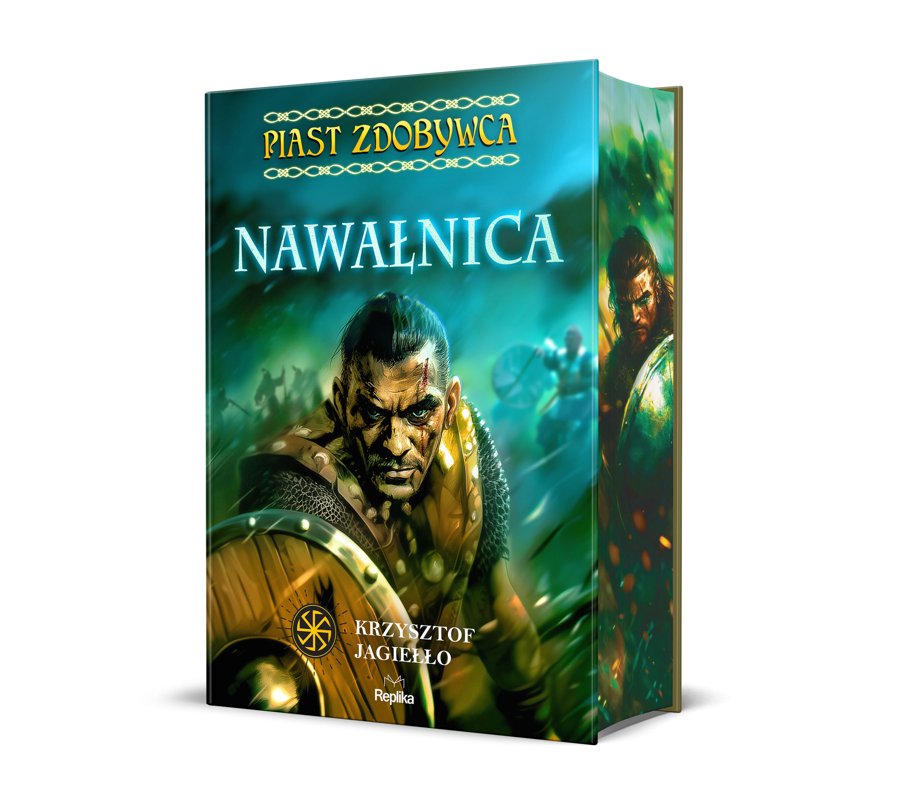 Nawałnica. Piast Zdobywca, tom 3