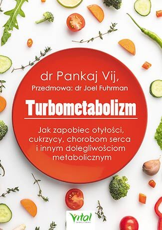 Turbometabolizm jak zapobiec otyłości cukrzycy chorobom serca i innym dolegliwościom metabolicznym