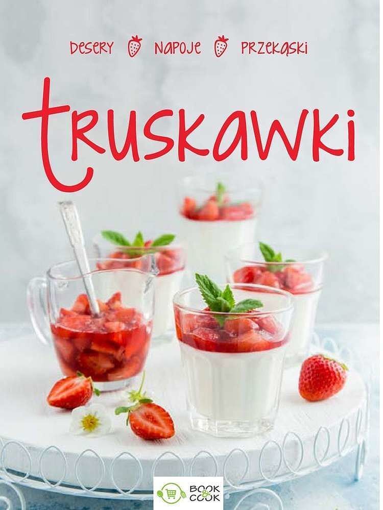 Polskie truskawki Desery Napoje Przekąski