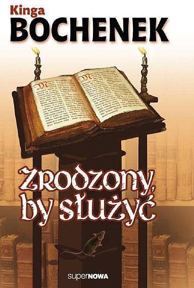 Zrodzony, by służyć