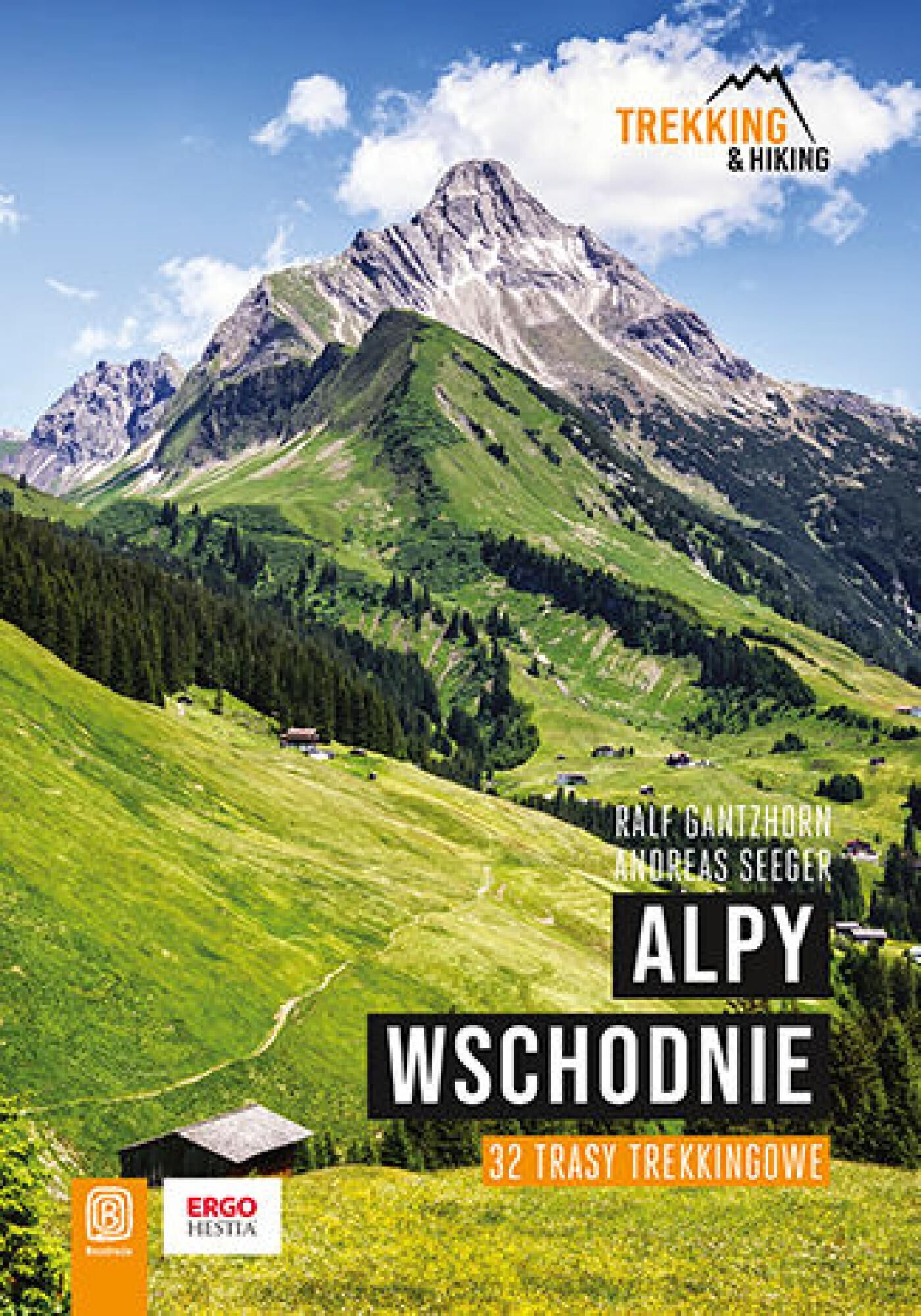 Alpy Wschodnie. 32 wielodniowe trasy trekkingowe (e-book)