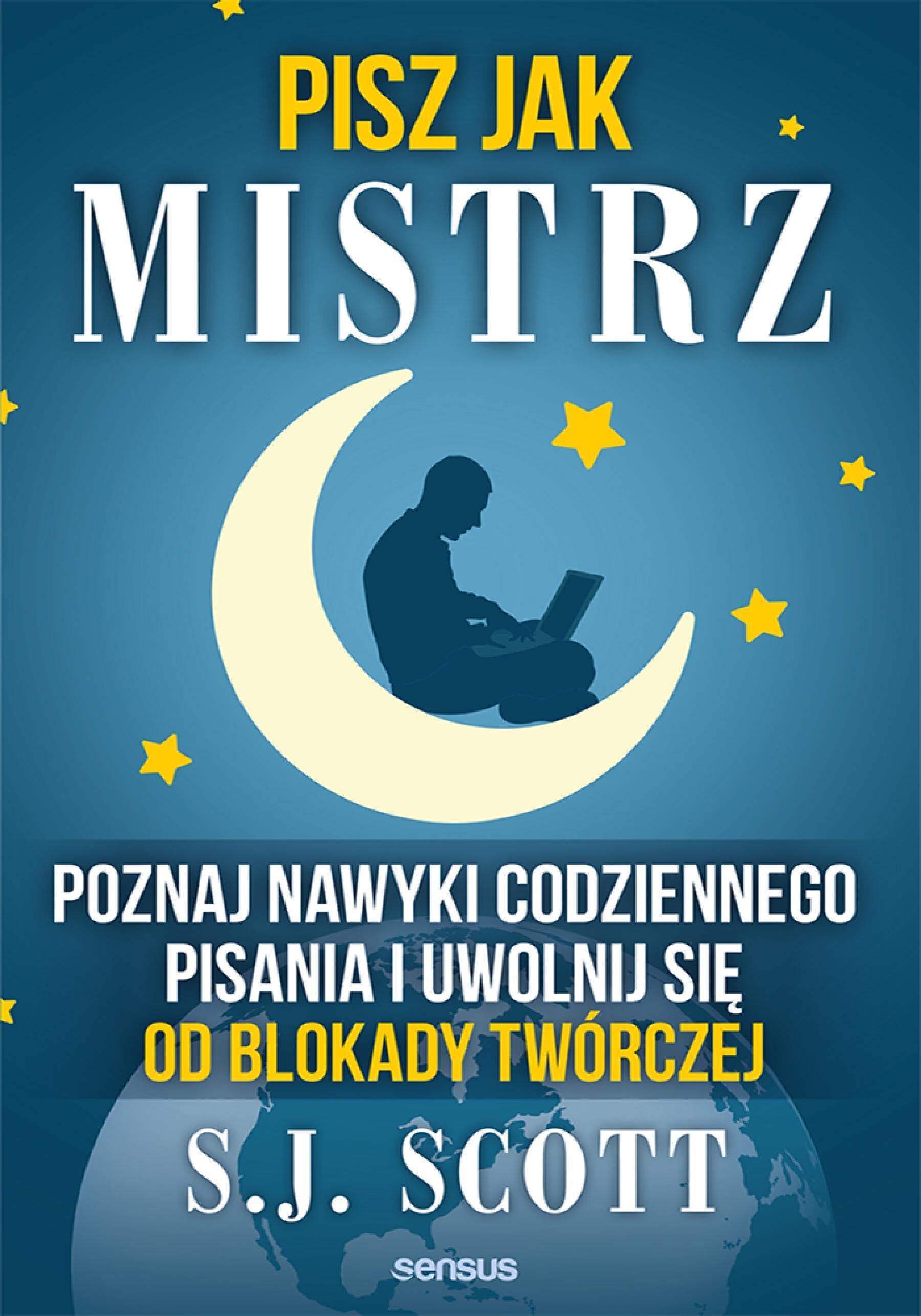 Pisz jak mistrz. Poznaj nawyki codziennego pisania i uwolnij się od blokady twórczej (e-book)