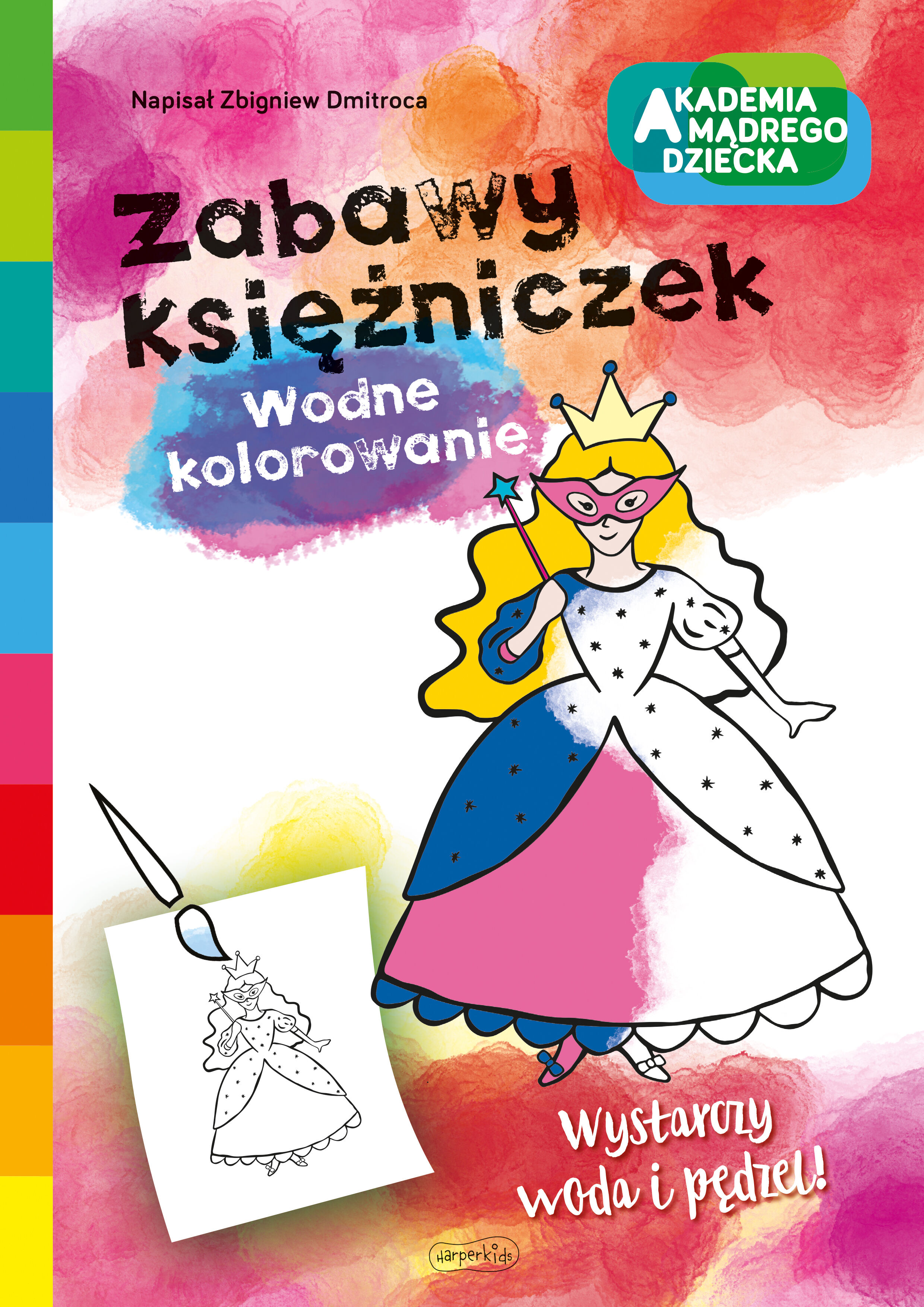 Zabawy księżniczek. Akademia mądrego dziecka. Wodne kolorowani