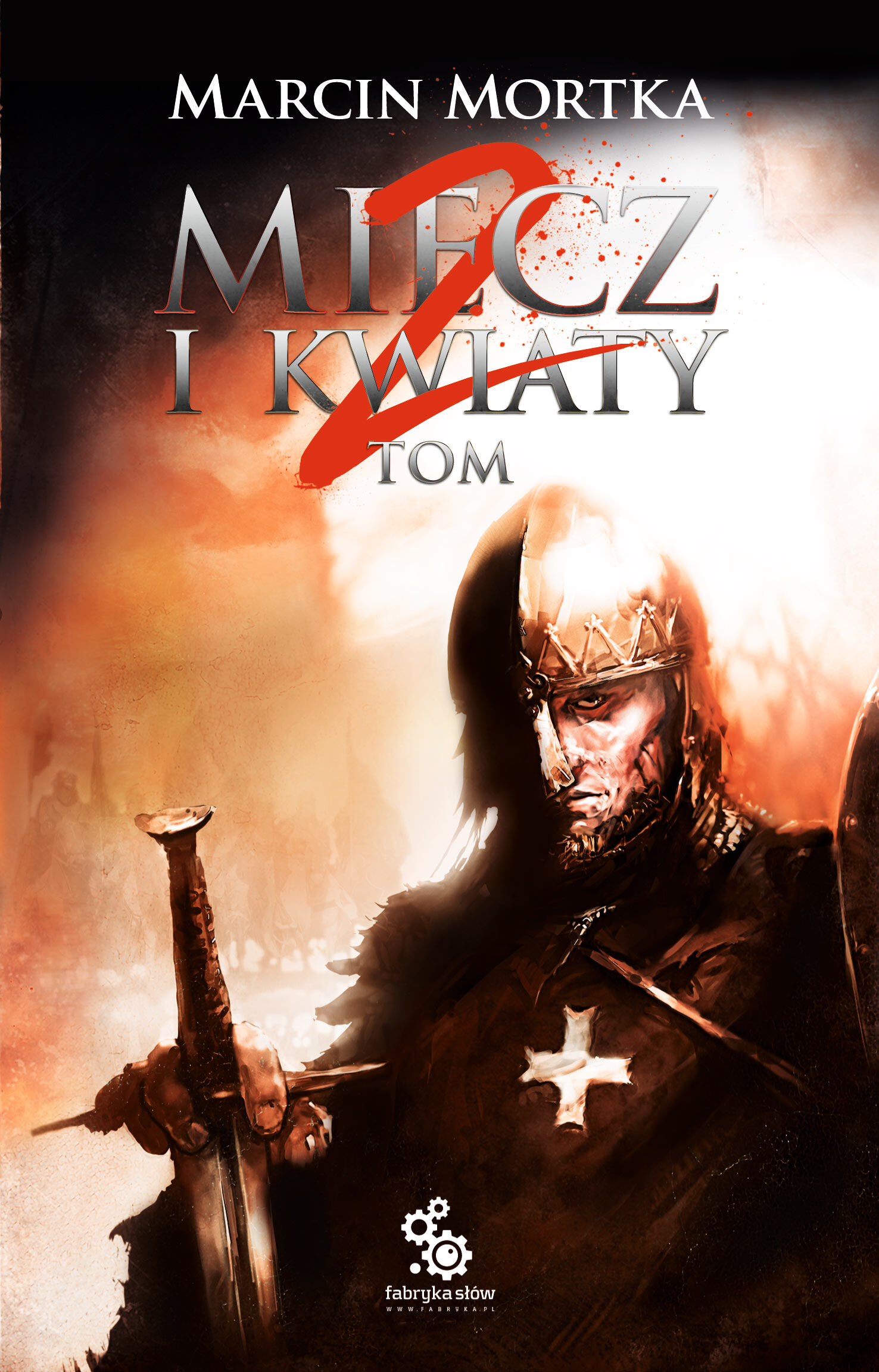 Miecz i kwiaty. Tom 2