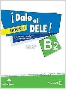 Dale al DELE B2 Książka z kluczem