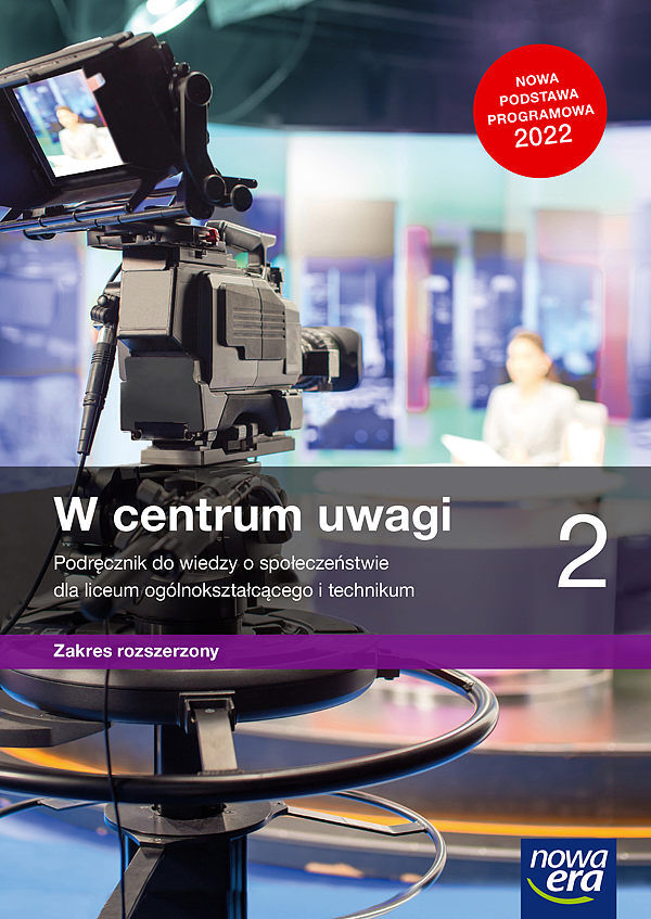 Nowe wiedza o społeczeństwie w centrum uwagi podręcznik 2 liceum i technikum zakres rozszerzony