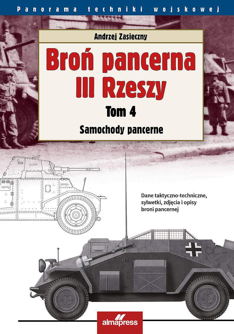 Broń pancerna III Rzeszy. Tom 4