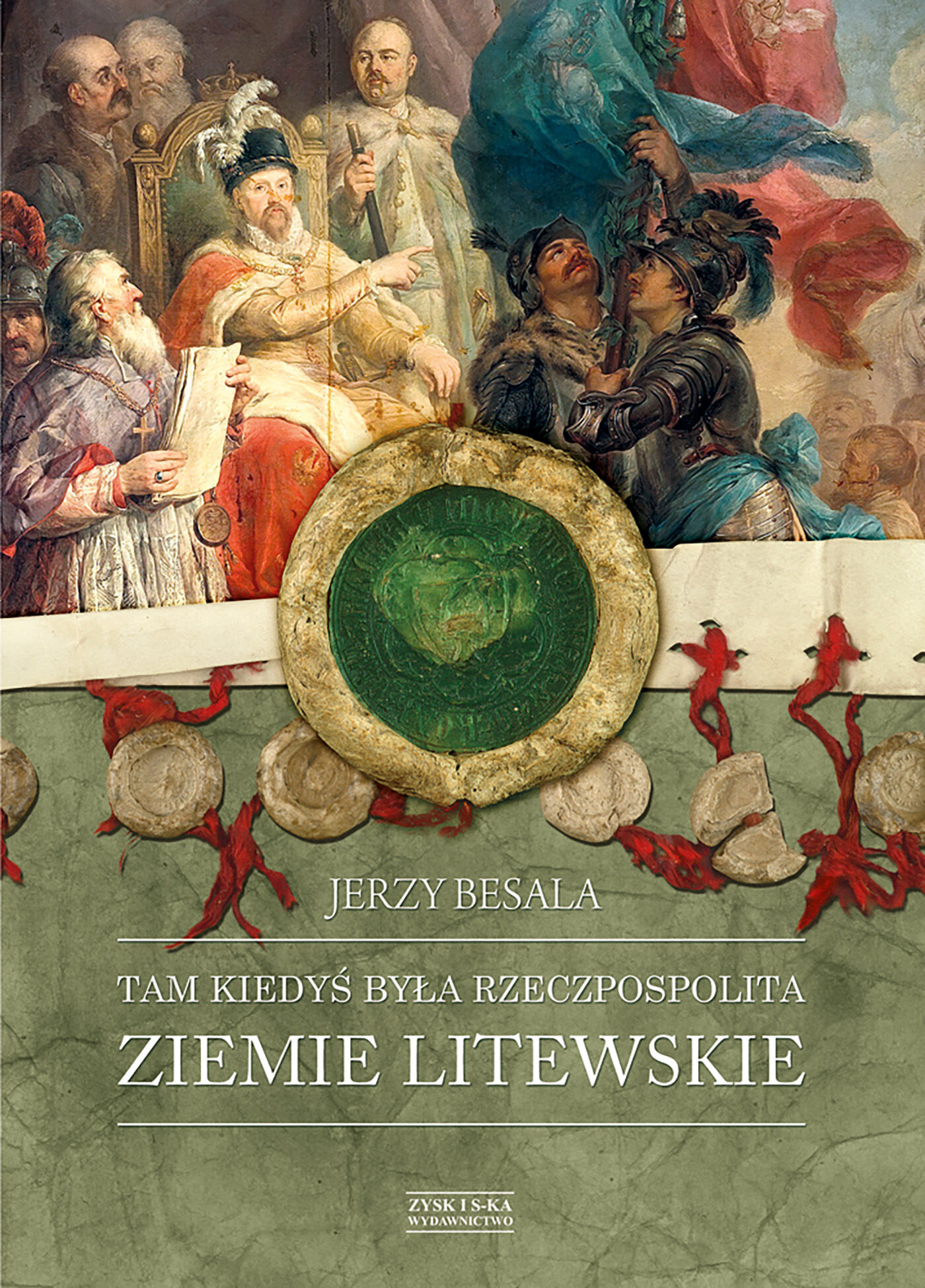 Tam kiedyś była Rzeczpospolita. Ziemie litewskie (e-book)