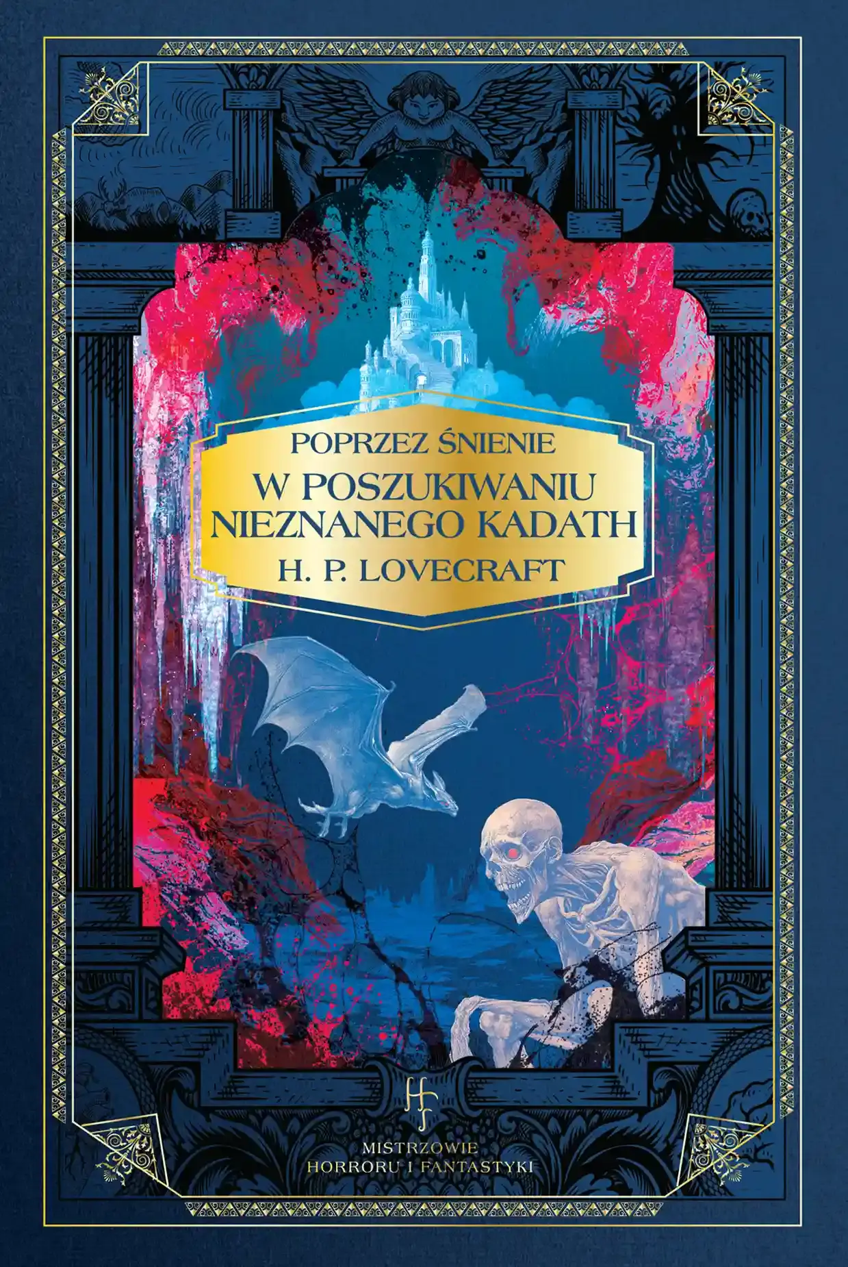 Mistrzowie horroru i fantastyki - 53 - Poprzez śnienie - W poszukiwaniu nieznanego Kadath