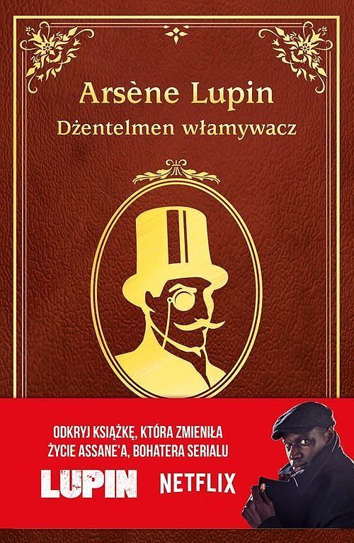 Arsène Lupin. Dżentelmen włamywacz