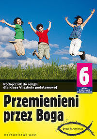 Przemienieni przez Boga