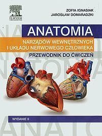Anatomia narządów wewnętrznych i układu nerwowego człowieka Przewodnik do ćwiczeń