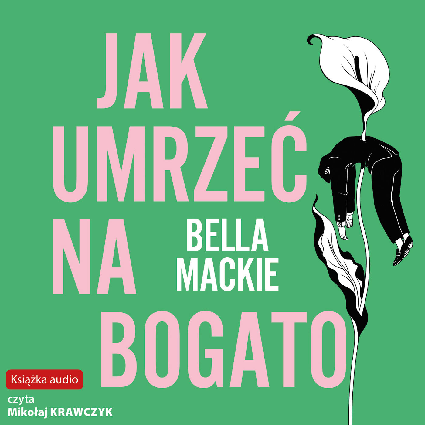 Jak umrzeć na bogato (audiobook MP3)