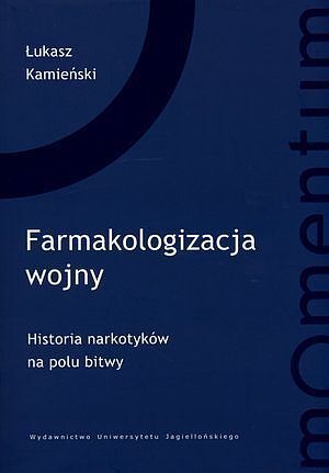 Farmakologizacja wojny