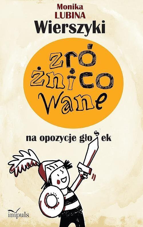 Wierszyki zróżnicowane na opozycje głosek: dentalizowanych dźwięcznych - bezdźwięcznych w-f - ch, k