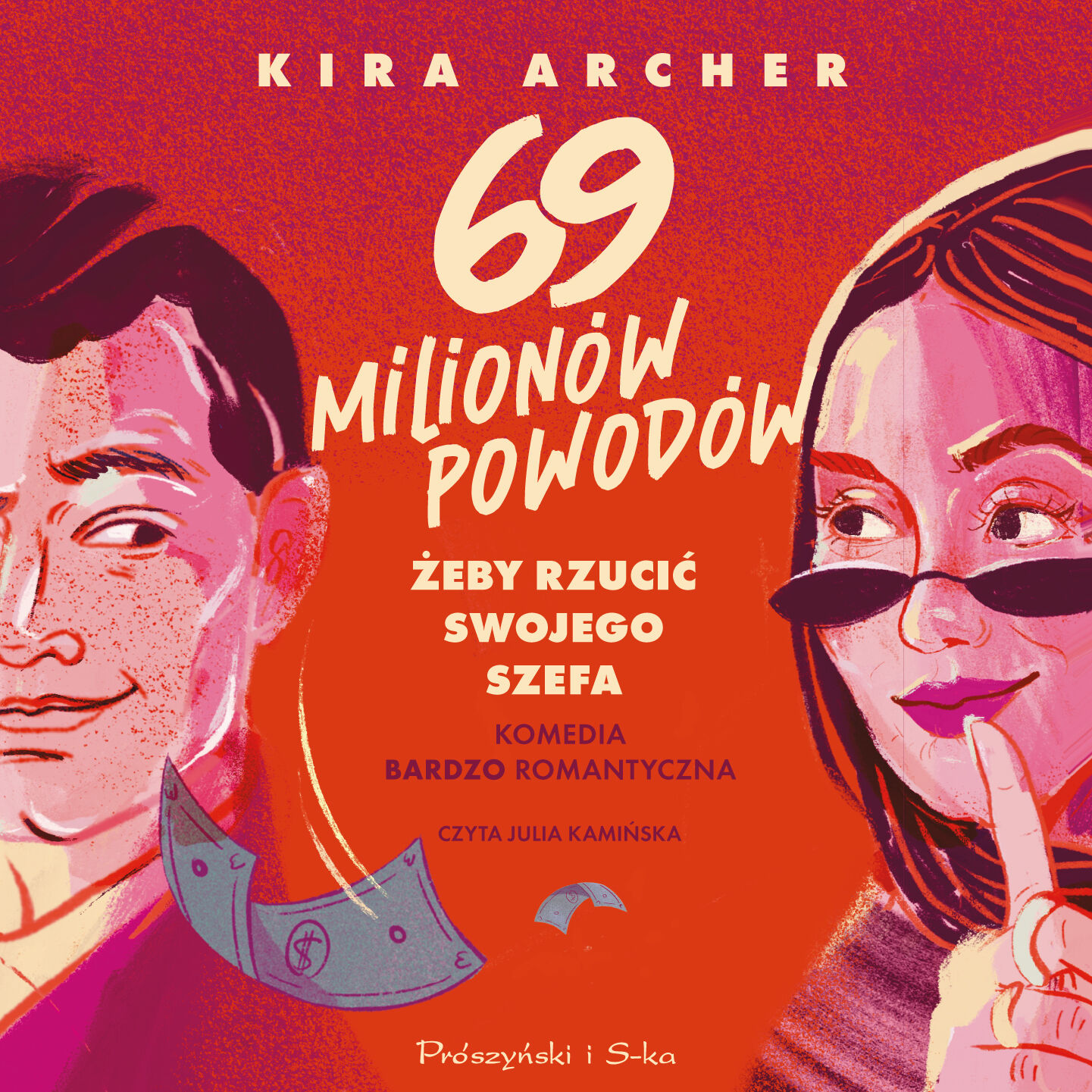 69 milionów powodów, żeby rzucić swojego szefa (audiobook MP3)