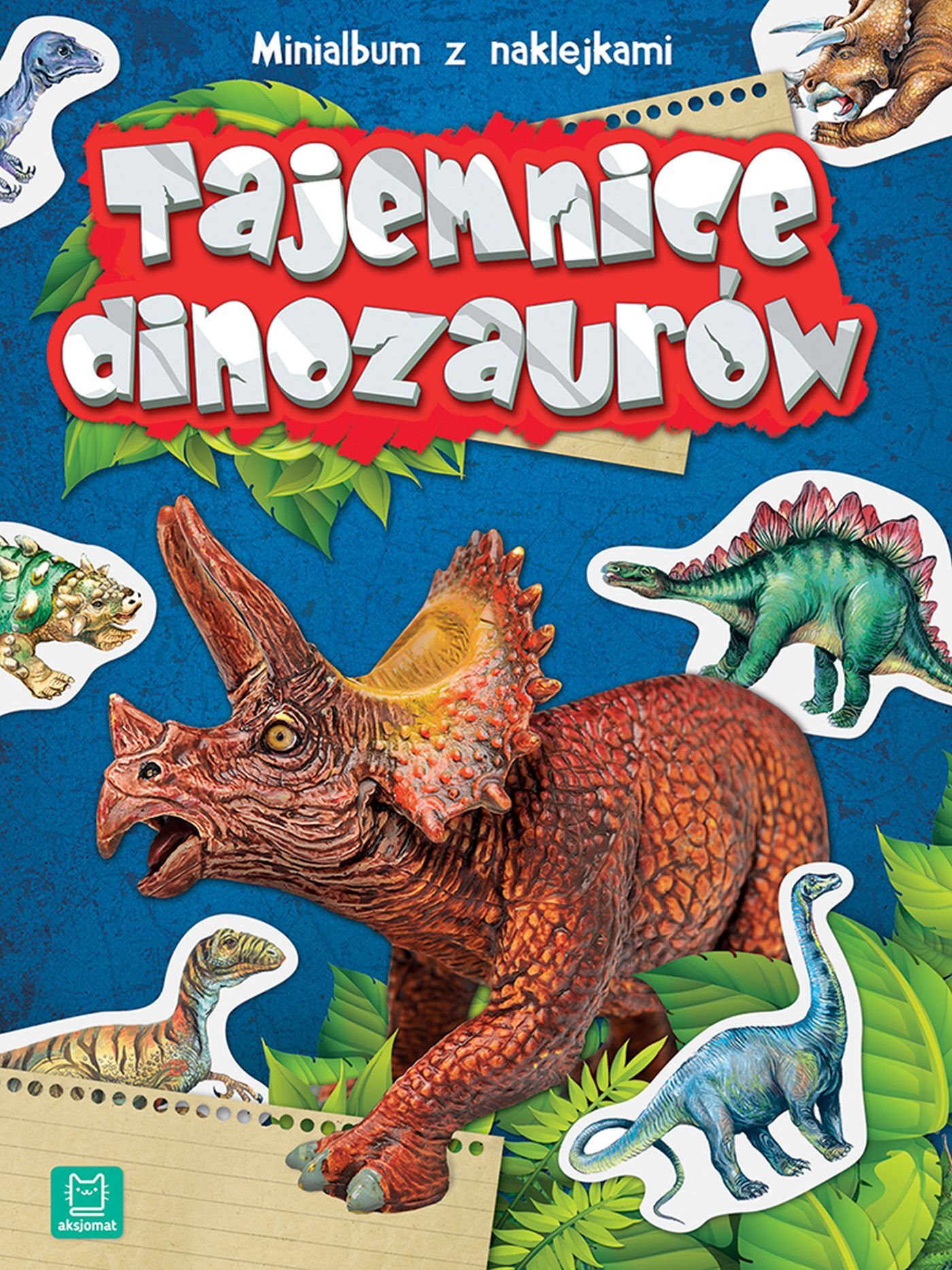 Minialbum z naklejkami. Tajemnice dinozaurów. Wydanie II