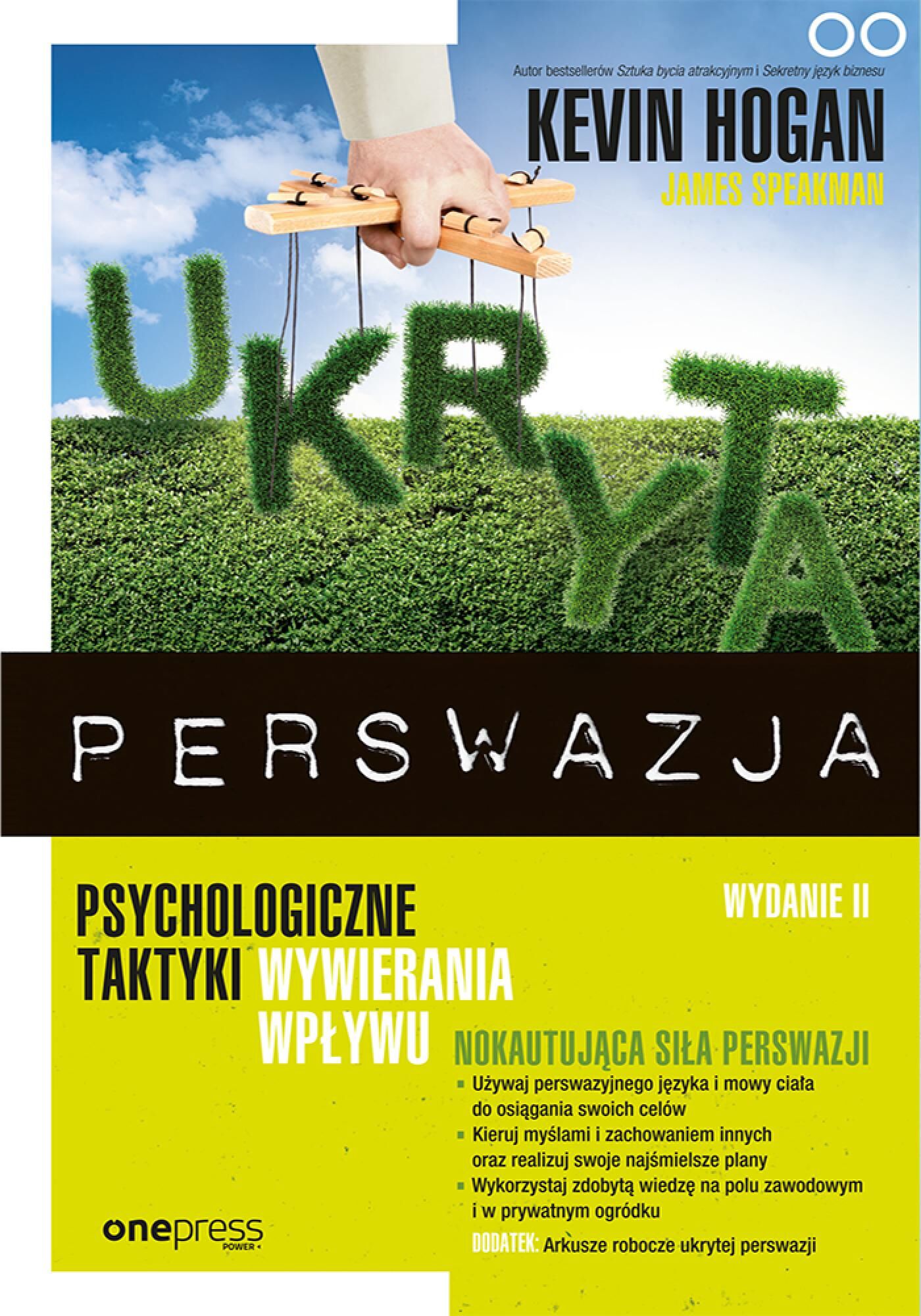 Ukryta perswazja. Psychologiczne taktyki wywierania wpływu (e-book)