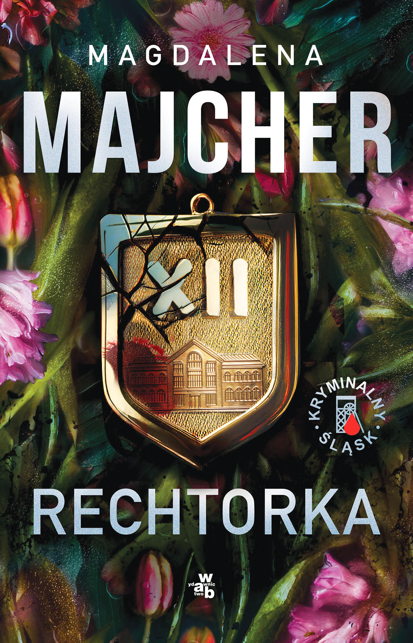Rechtorka. Kryminalny Śląsk