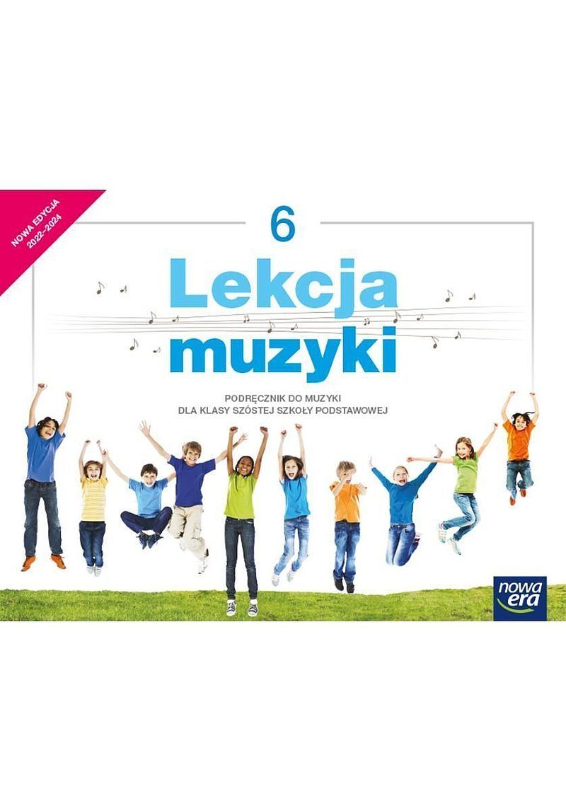 Muzyka lekcja muzyki podręcznik dla klasy 6 szkoły podstawowej edycja 2022-2024 63722