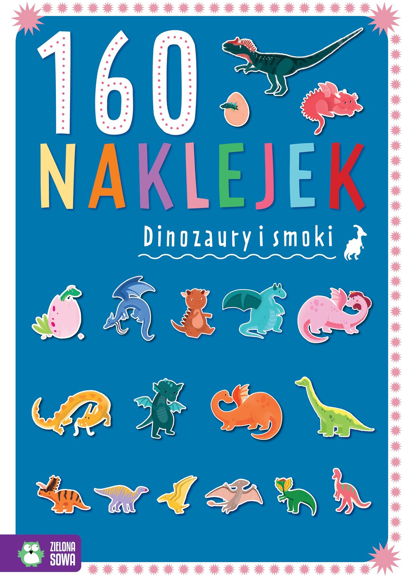 160 naklejek. Dinozaury i smoki