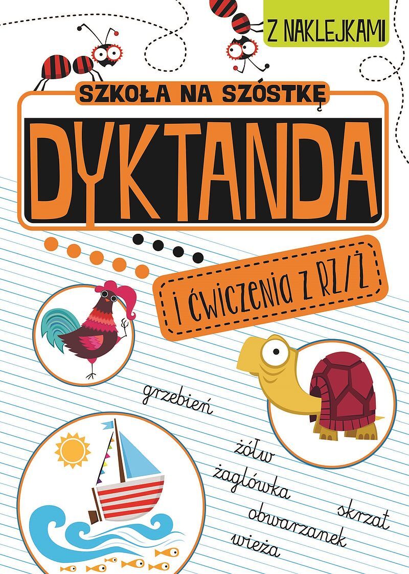 Szkoła na szóstkę. Dyktanda na rz/ż