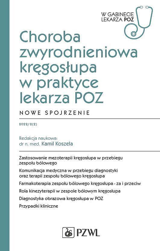 Choroba zwyrodnieniowa kręgosłupa w praktyce lekarza POZ. Nowe spojrzenie