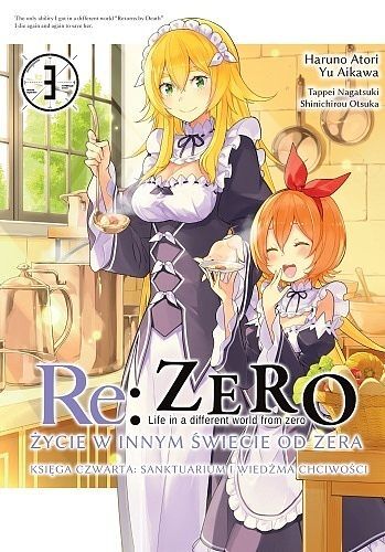 Re: Zero - Życie w innym świecie od zera. Księga 4 - Sanktuarium i Wiedźma Chciwości - 03