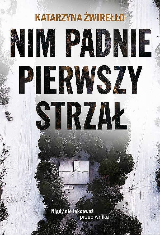 Nim padnie pierwszy strzał