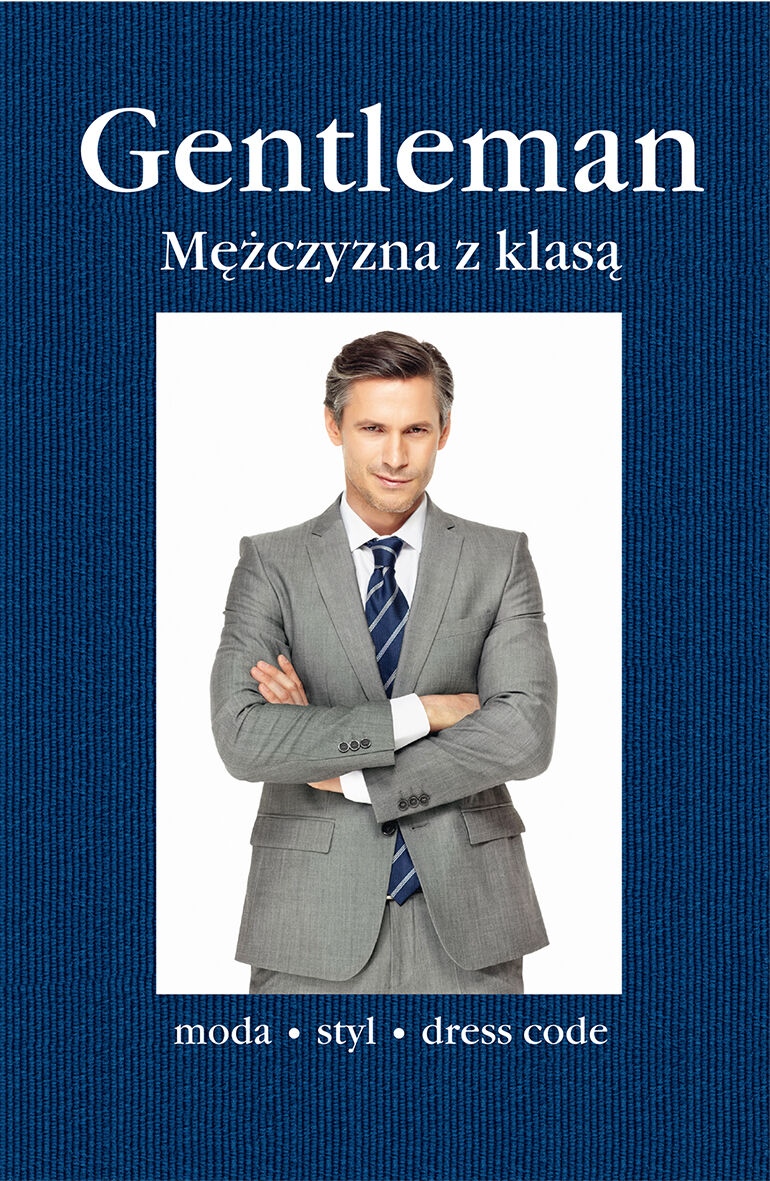 Gentelman. Mężczyzna z klasą