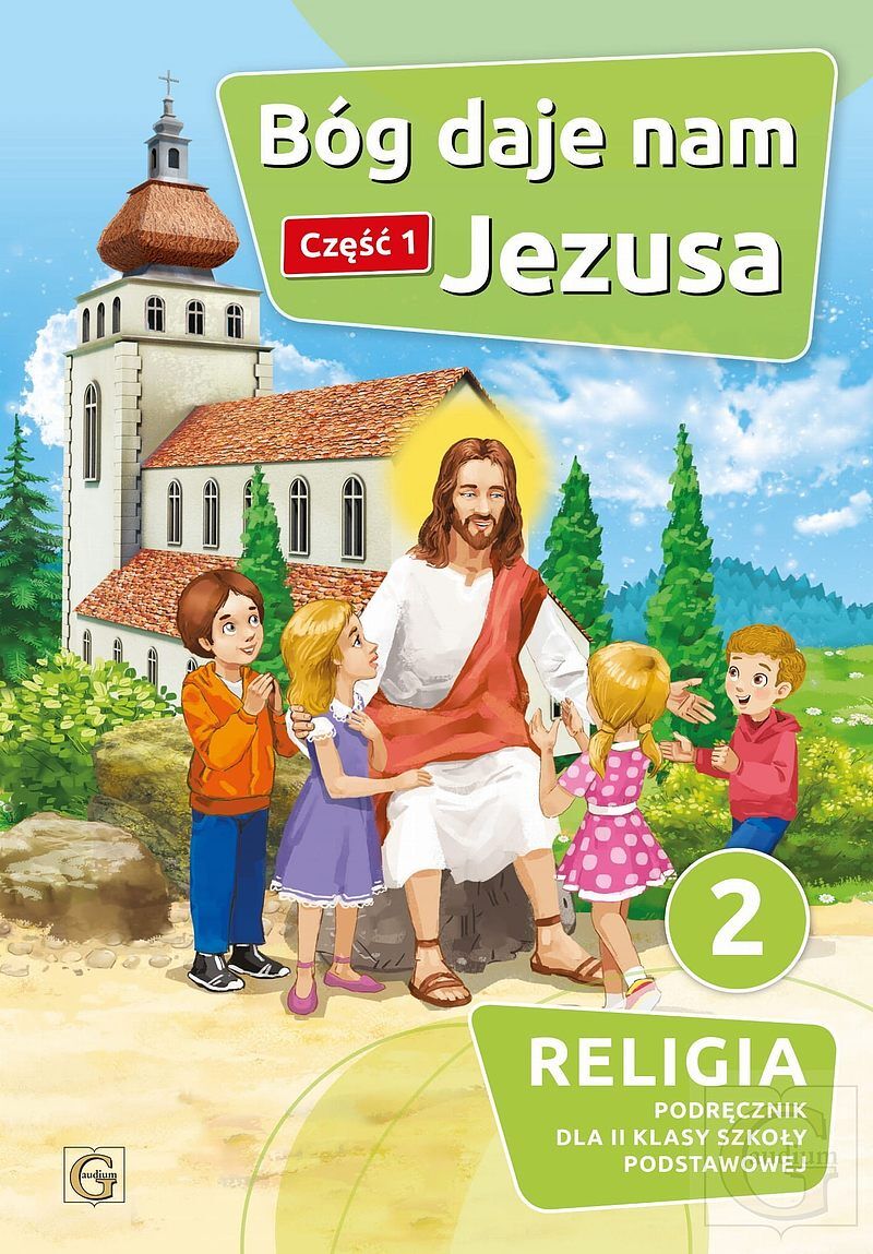 Religia bóg daje nam jezusa podręcznik dla klasy 2 część 1 szkoła podstawowa