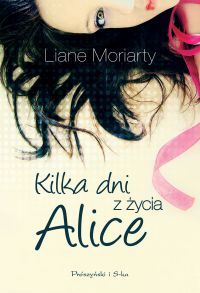 Kilka dni z życia Alice