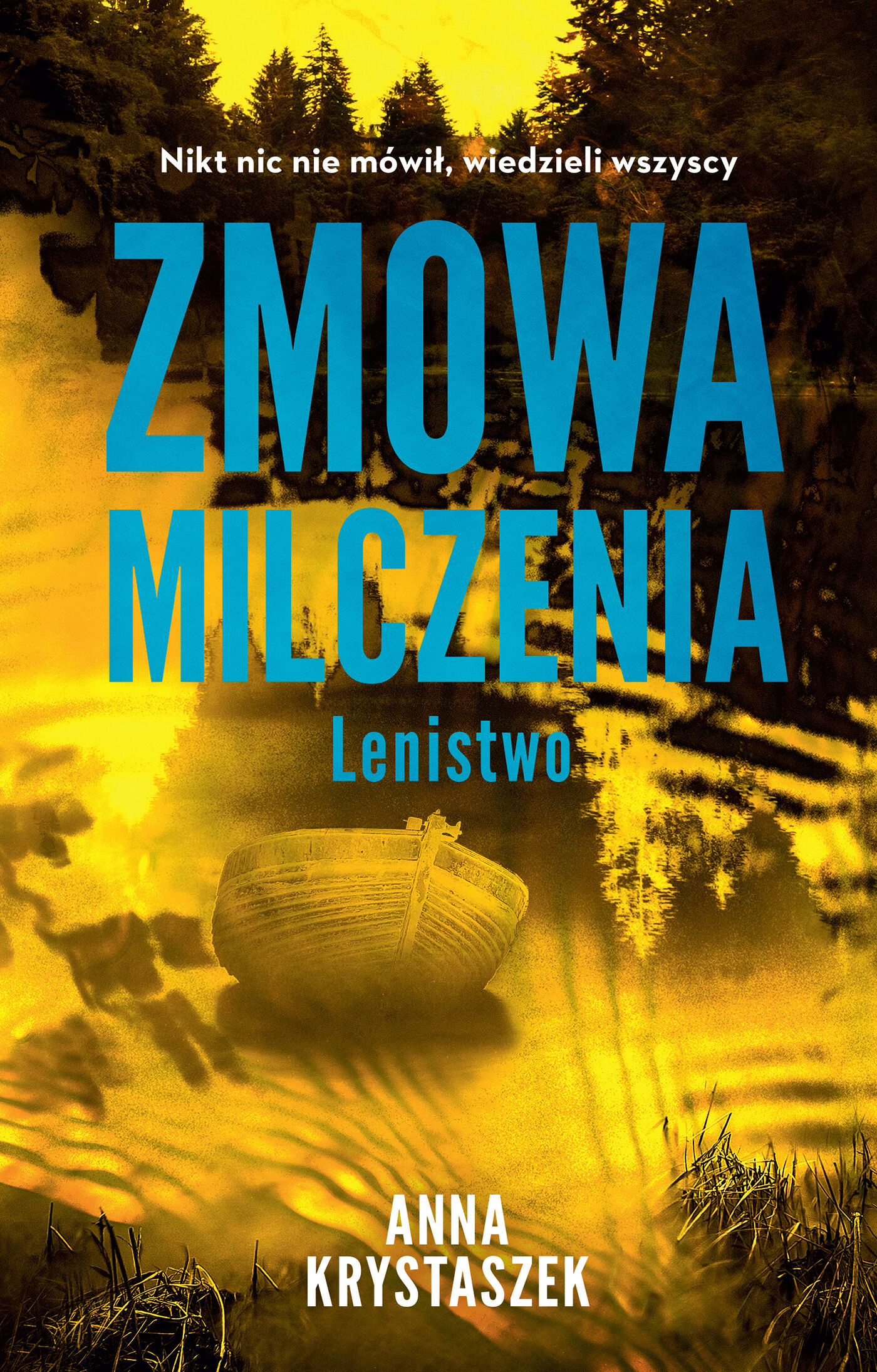 Zmowa milczenia. Lenistwo (e-book)