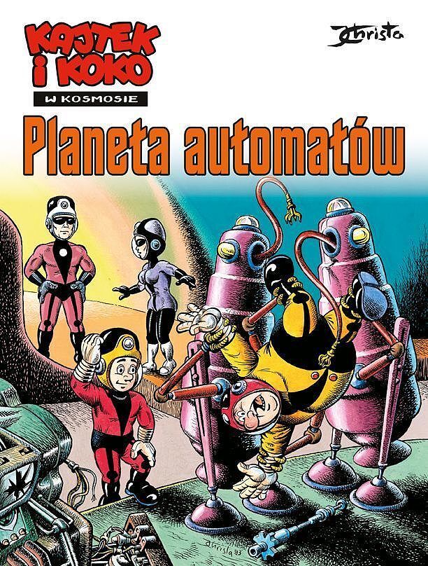 Kajtek i Koko w kosmosie - 04 - Planeta automatów