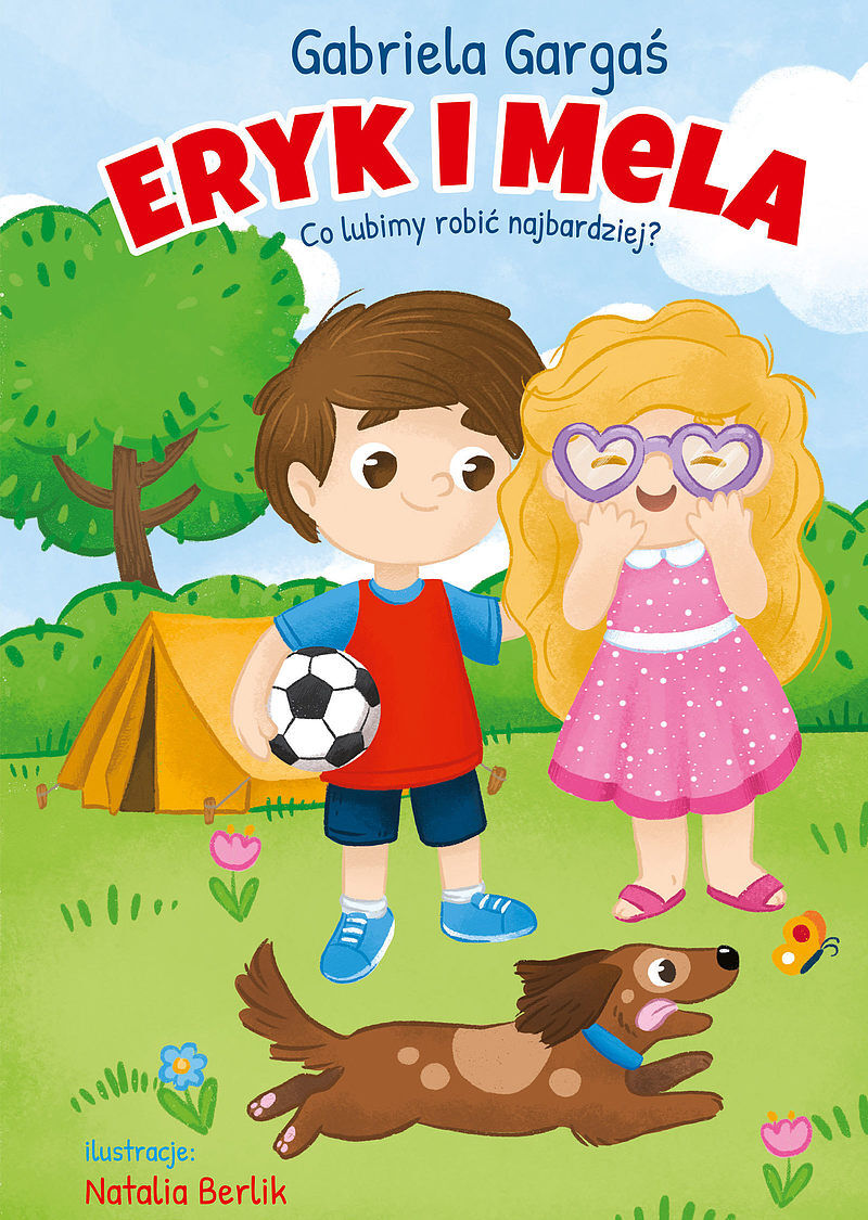 Eryk i Mela. Co lubimy robić najbardziej?