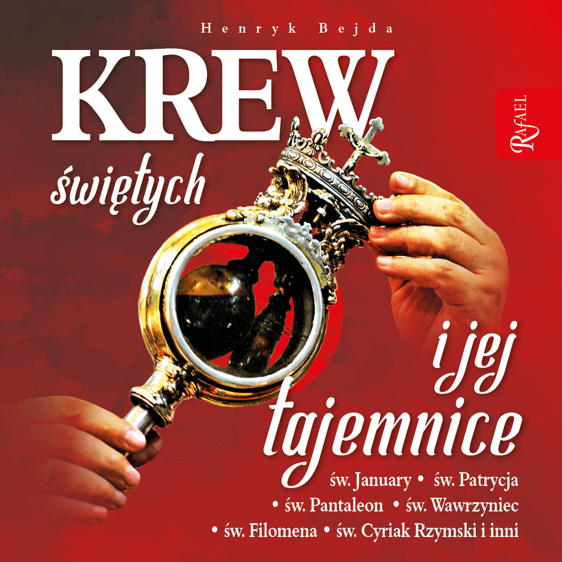 Krew świętych i jej tajemnice (audiobook MP3)