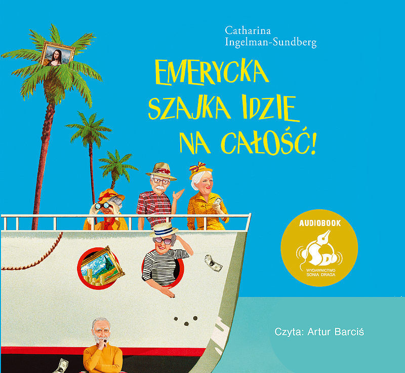 Emerycka Szajka idzie na całość! (audiobook CD)