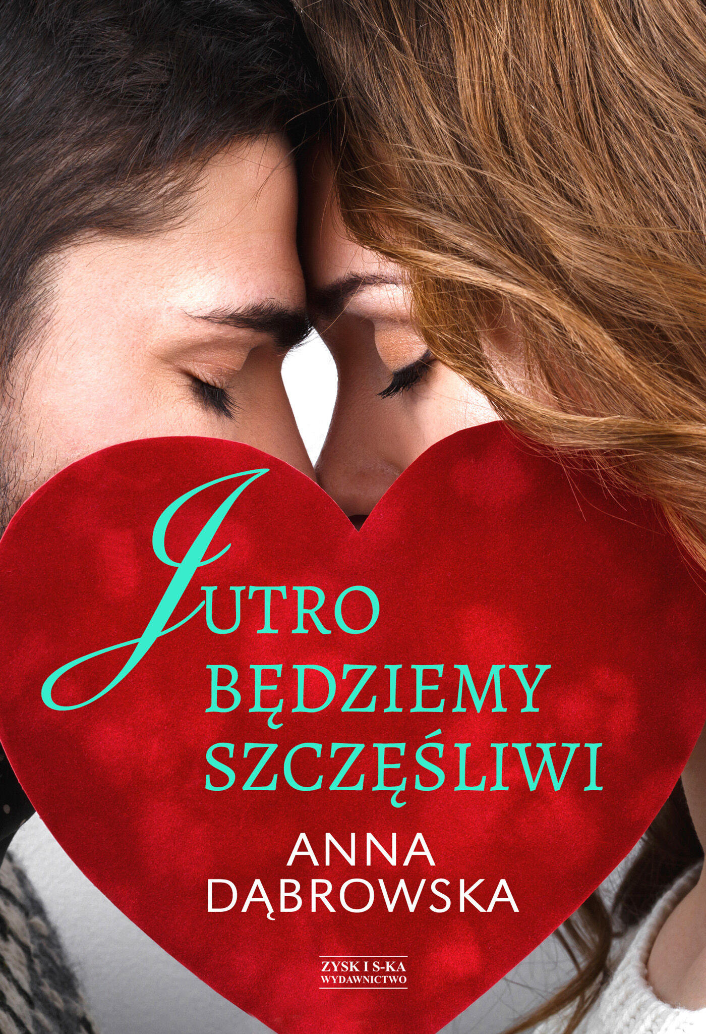 Jutro będziemy szczęśliwi (e-book)