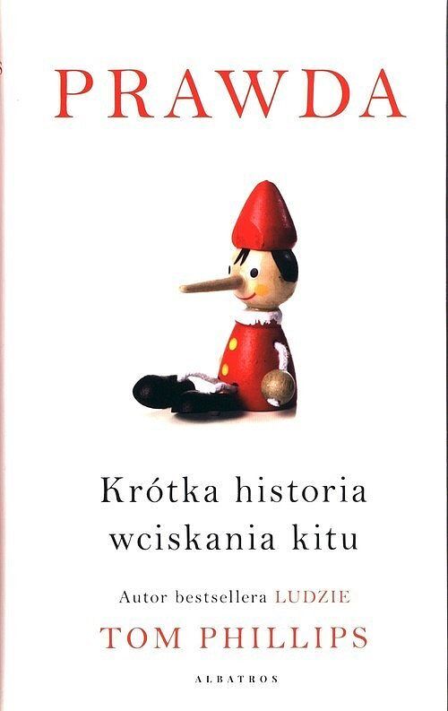 Prawda. Krótka historia wciskania kitu