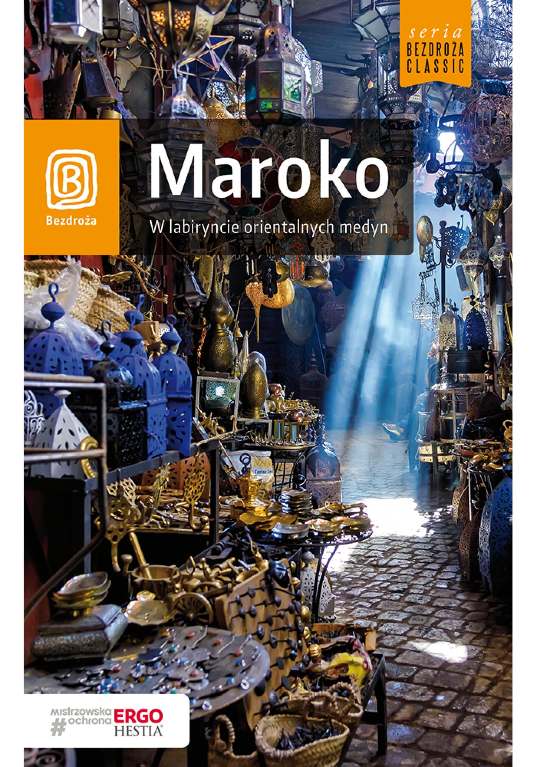 Maroko. W labiryncie orientalnych medyn. Wydanie 2 (e-book)
