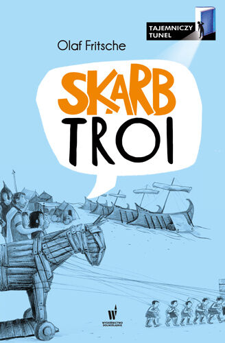 Skarb troi tajemniczy tunel wyd. 2