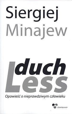 DuchLess. Opowieść o nieprawdziwym człowieku